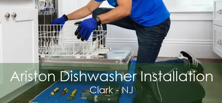 Ariston Dishwasher Installation Clark - NJ