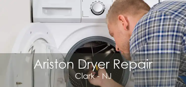 Ariston Dryer Repair Clark - NJ