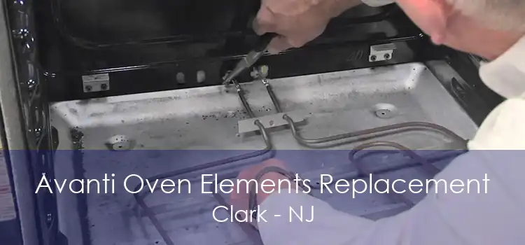 Avanti Oven Elements Replacement Clark - NJ