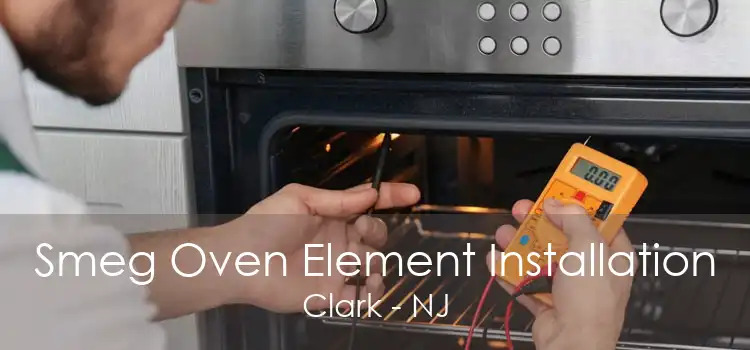 Smeg Oven Element Installation Clark - NJ
