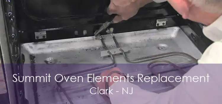 Summit Oven Elements Replacement Clark - NJ
