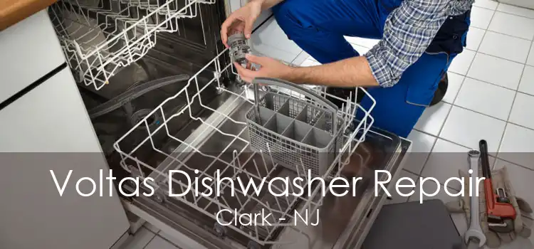 Voltas Dishwasher Repair Clark - NJ