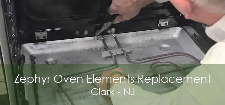 Zephyr Oven Elements Replacement Clark - NJ